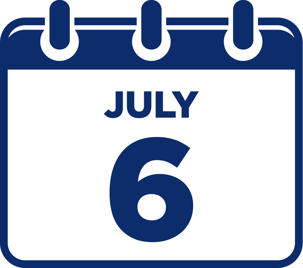 July 6 Deadline