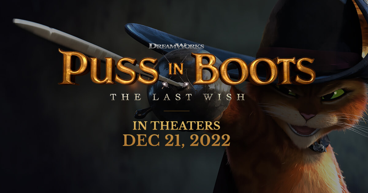 Puss in Boots: The Last Wish | Available Now on Digital, 4K UHD, Blu-ray &  DVD | DreamWorks
